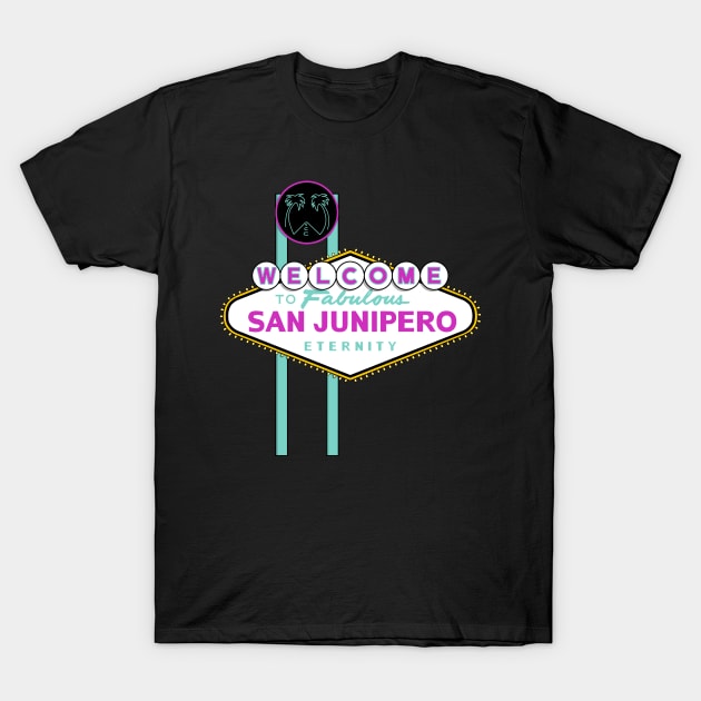 Fabulous San Junipero T-Shirt by Raffiti